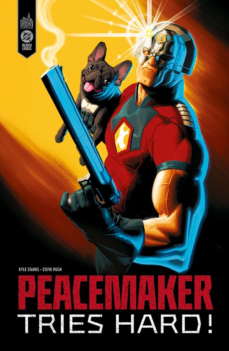 DC BLACK LABEL - PEACEMAKER TRIES HARD