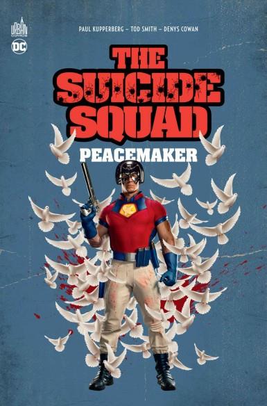 SUICIDE SQUAD PRESENTE : PEACEMAKER