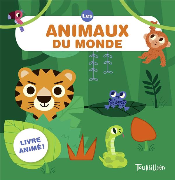 LES ANIMAUX DU MONDE