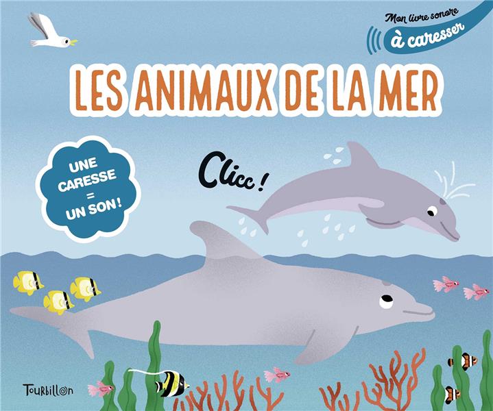 MES ANIMAUX DE LA MER A CARESSER