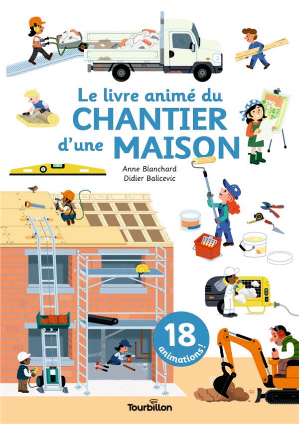 LE LIVRE ANIME DU CHANTIER D'UNE MAISON