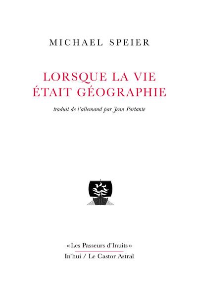 LORSQUE LA VIE ETAIT GEOGRAPHIE