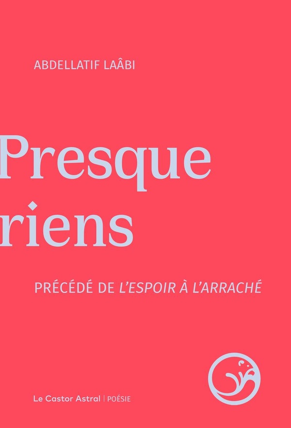 PRESQUE RIENS PRECEDE DE L'ESPOIR A L'ARRACHE