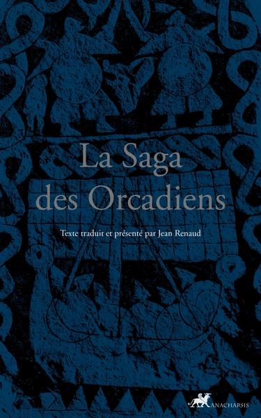 LA SAGA DES ORCADIENS