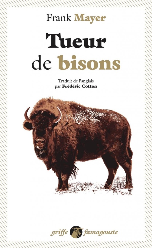 TUEUR DE BISONS