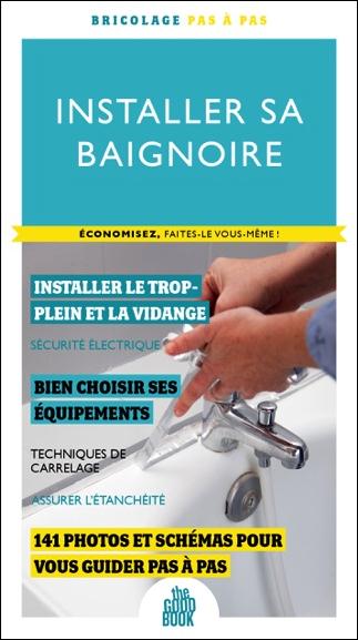 INSTALLER SA BAIGNOIRE