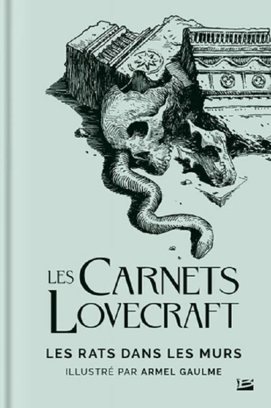 LES CARNETS LOVECRAFT : LES RATS DANS LES MURS