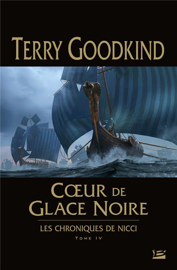 LES CHRONIQUES DE NICCI, T4 : COEUR DE GLACE NOIRE