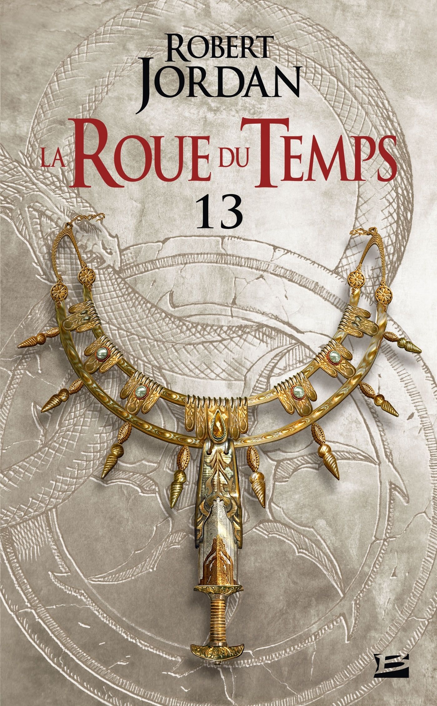 LA ROUE DU TEMPS, T13 : UNE COURONNE D'EPEES - PREMIERE PARTIE