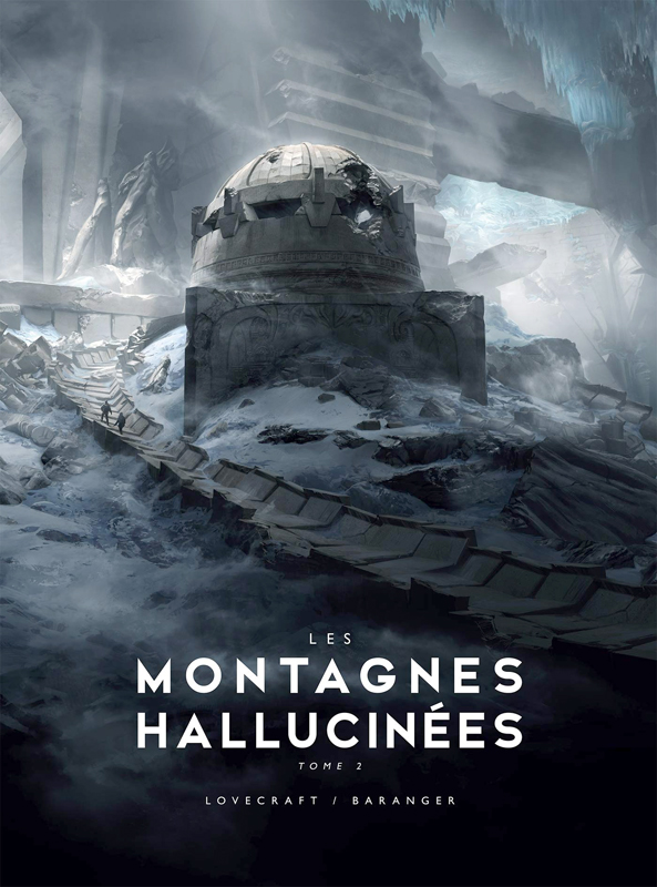 LES MONTAGNES HALLUCINEES - T02 - LES MONTAGNES HALLUCINEES ILLUSTRE - PARTIE 2