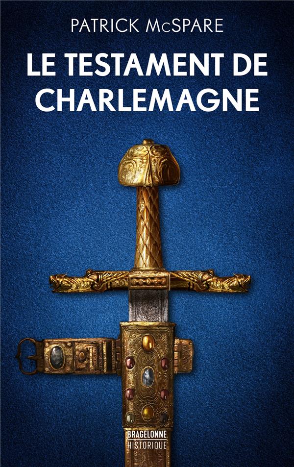 LE TESTAMENT DE CHARLEMAGNE