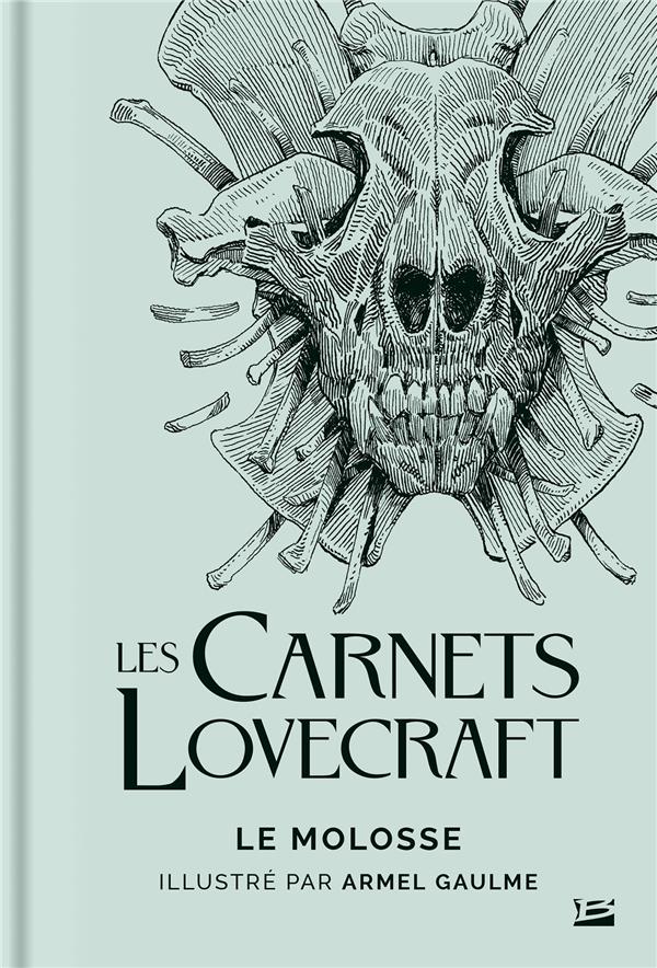 LES CARNETS LOVECRAFT : LE MOLOSSE