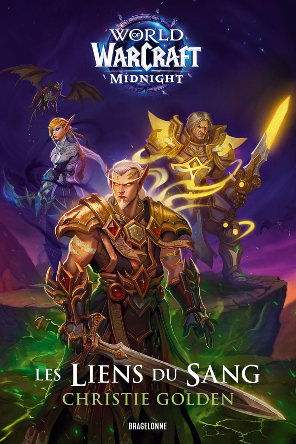 WORLD OF WARCRAFT MIDNIGHT : LES LIENS DU SANG