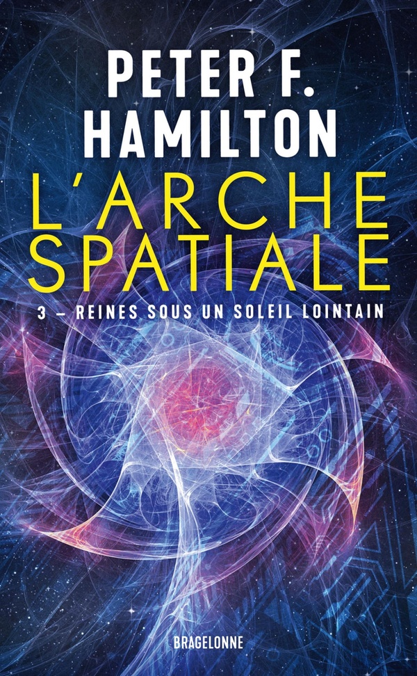 L'ARCHE SPATIALE, T3 : REINES SOUS UN SOLEIL LOINTAIN