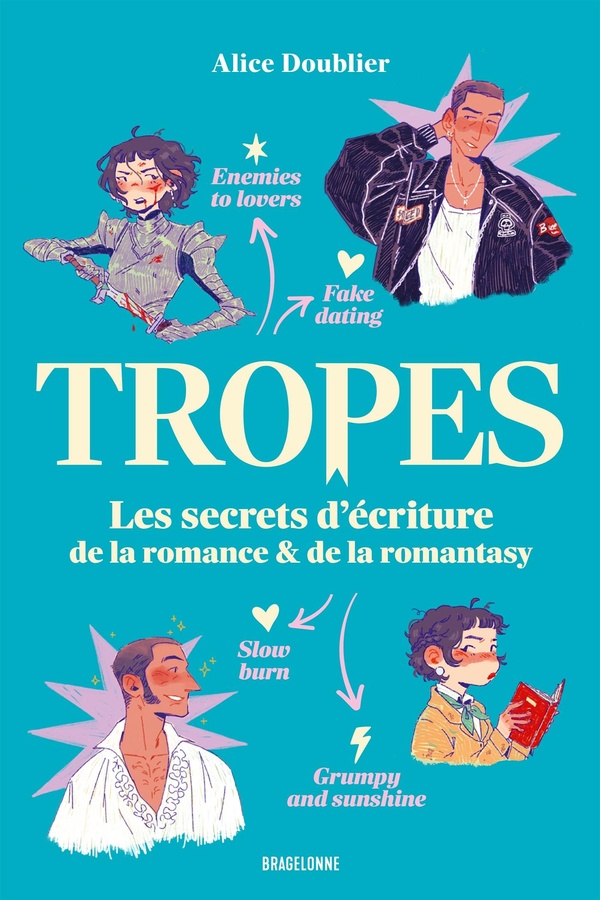 TROPES : LES SECRETS D'ECRITURE DE LA ROMANCE ET DE LA ROMANTASY