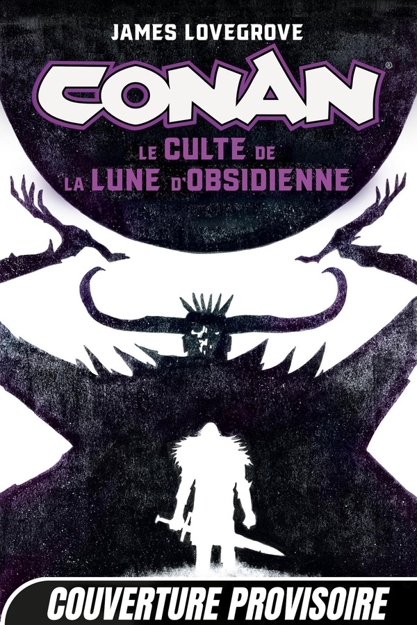 CONAN : LE CULTE DE LA LUNE D'OBSIDIENNE