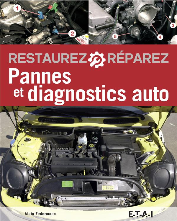 PANNES & DIAGNOSTICS AUTO (6EME EDITION)
