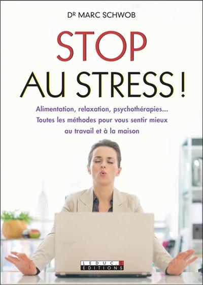 STOP AU STRESS ! - SANS MEDICAMENTS