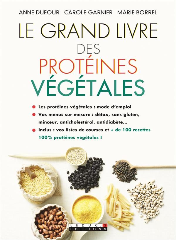 LE GRAND LIVRE DES PROTEINES VEGETALES