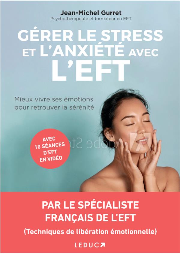 GERER LE STRESS ET L'ANXIETE AVEC L'EFT