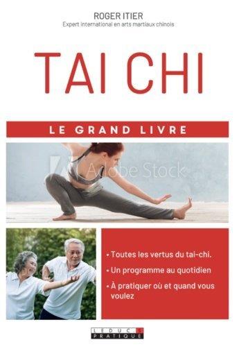 LE GRAND LIVRE DU TAI-CHI