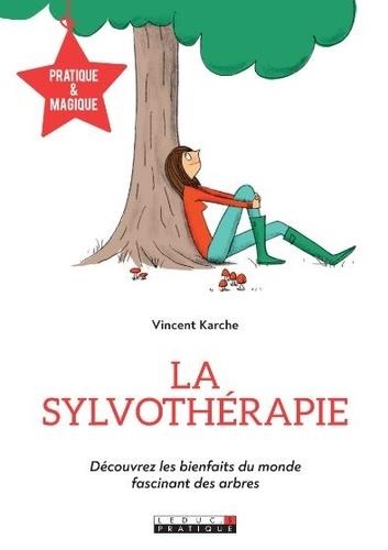 LA SYLVOTHERAPIE
