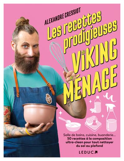 LES RECETTES PRODIGIEUSES DU VIKING DU MENAGE