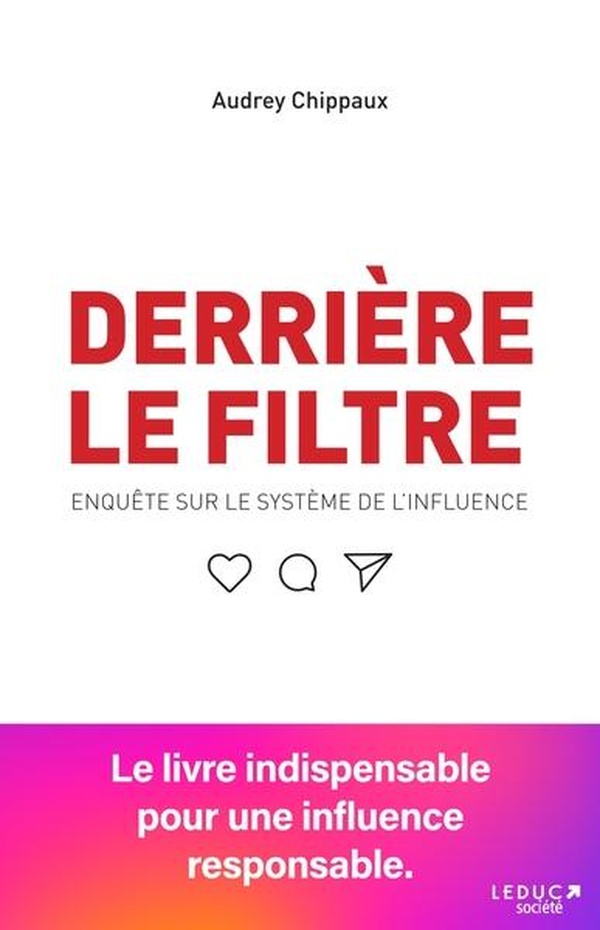 DERRIERE LE FILTRE - ENQUETE SUR LE SYSTEME DE L'INFLUENCE