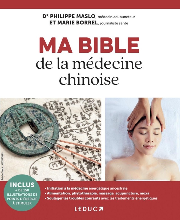 MA BIBLE DE LA MEDECINE CHINOISE