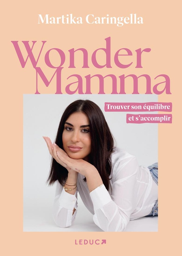 WONDER MAMMA - TROUVER SON EQUILIBRE ET SACCOMPLIR
