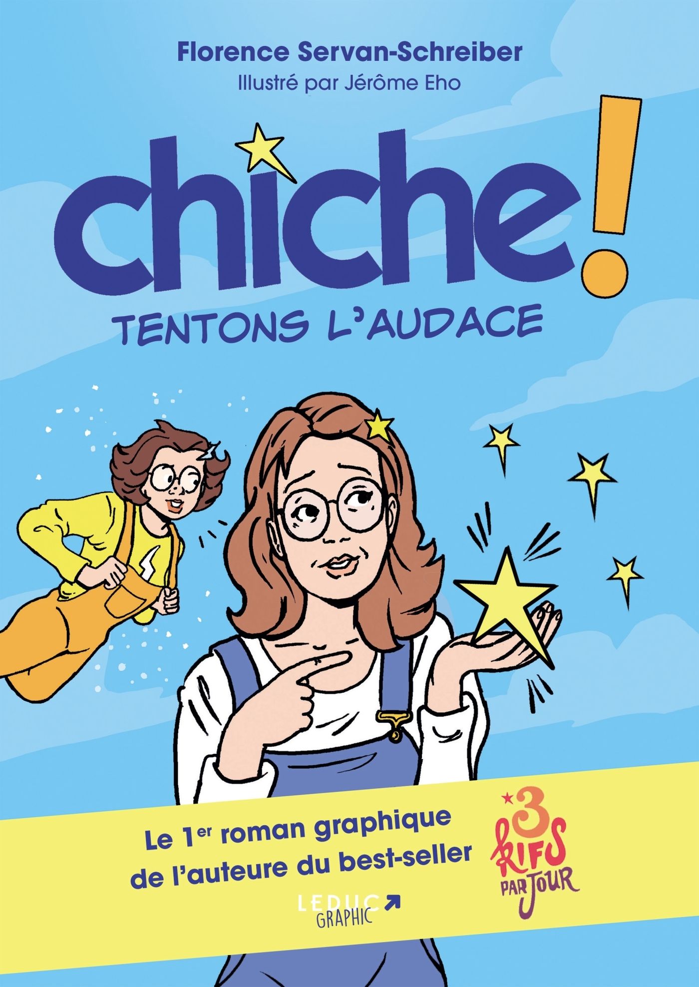 CHICHE ! TENTONS L'AUDACE