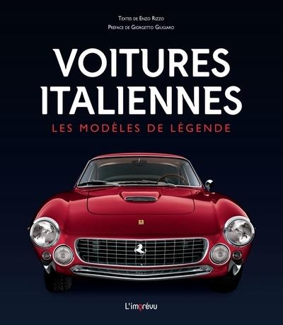 VOITURES ITALIENNES - LES MODELES DE LEGENDE