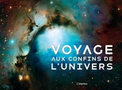 VOYAGE AUX CONFINS DE L'UNIVERS