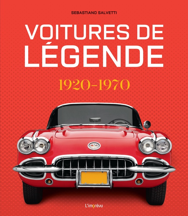 VOITURES DE LEGENDE - 1920-1970