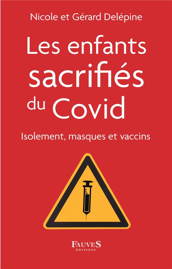 LES ENFANTS SACRIFIES DU COVID