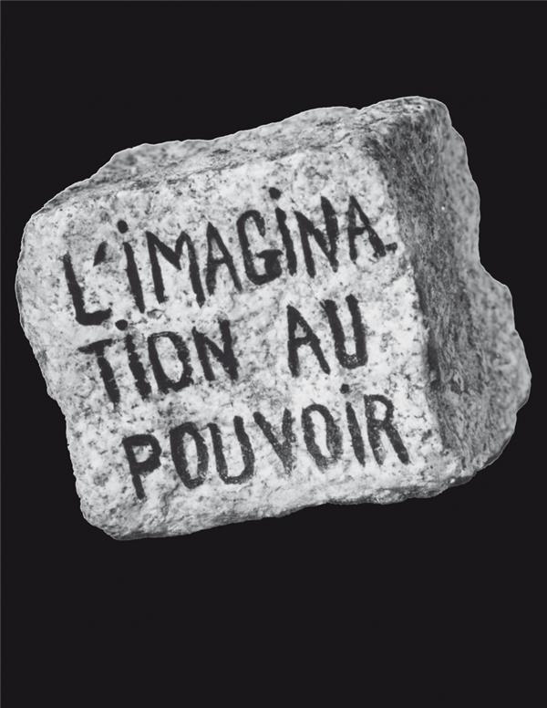 L'IMAGINATION AU POUVOIR