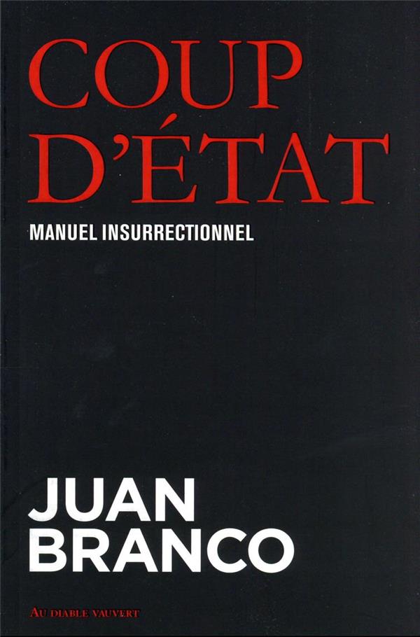 COUP D'ETAT - MANUEL INSURRECTIONNEL