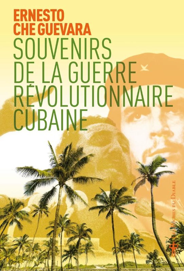 SOUVENIRS DE LA GUERRE REVOLUTIONNAIRE CUBAINE