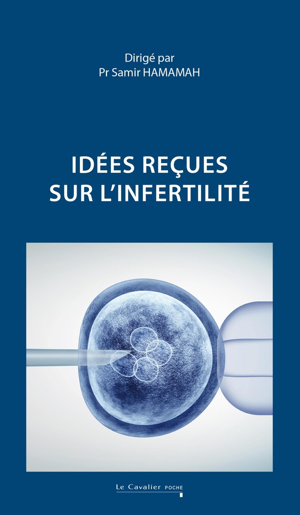 IDEES RECUES SUR L'INFERTILITE