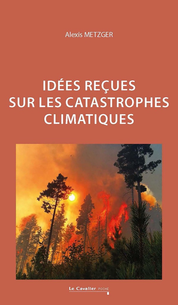 IDEES RECUES SUR LES CATASTROPHES CLIMATIQUES