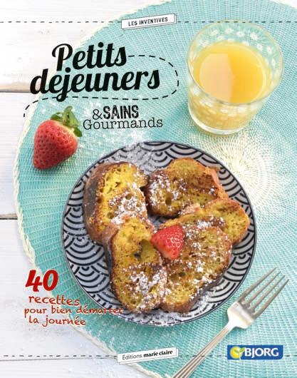 PETITS-DEJEUNERS SAINS ET GOURMANDS