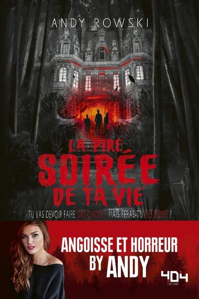 LA PIRE SOIREE DE TA VIE