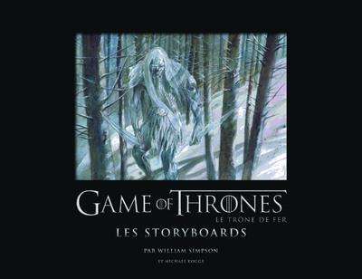 GAME OF THRONES - LES STORYBOARDS