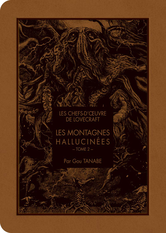 LES MONTAGNES HALLUCINEES - LES CHEFS D'OEUVRE DE LOVECRAFT - LES MONTAGNES HALLUCINES T02 - TOME 2