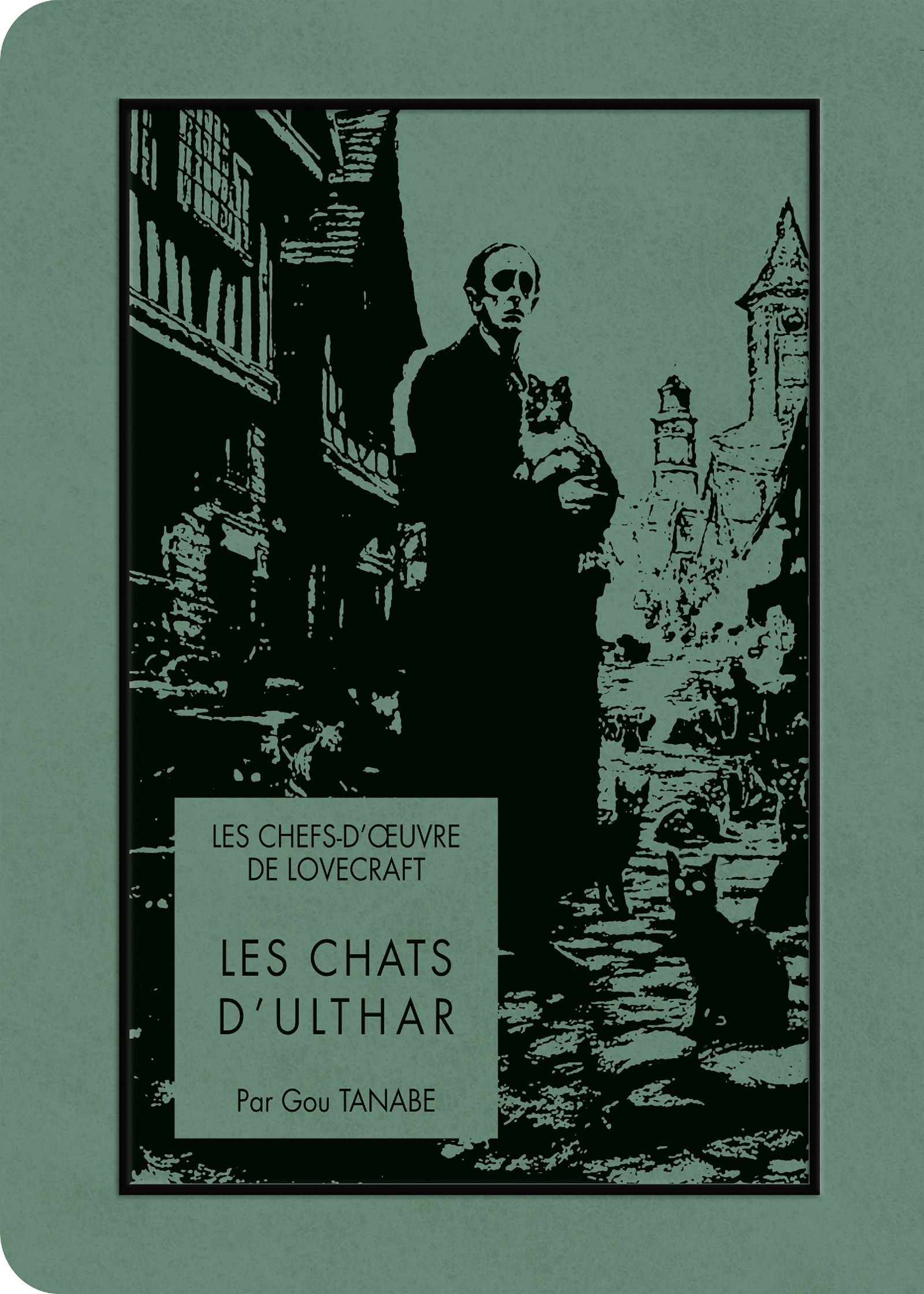 LES CHEFS-D'OEUVRE DE LOVECRAFT - LES CHATS D'ULTHAR