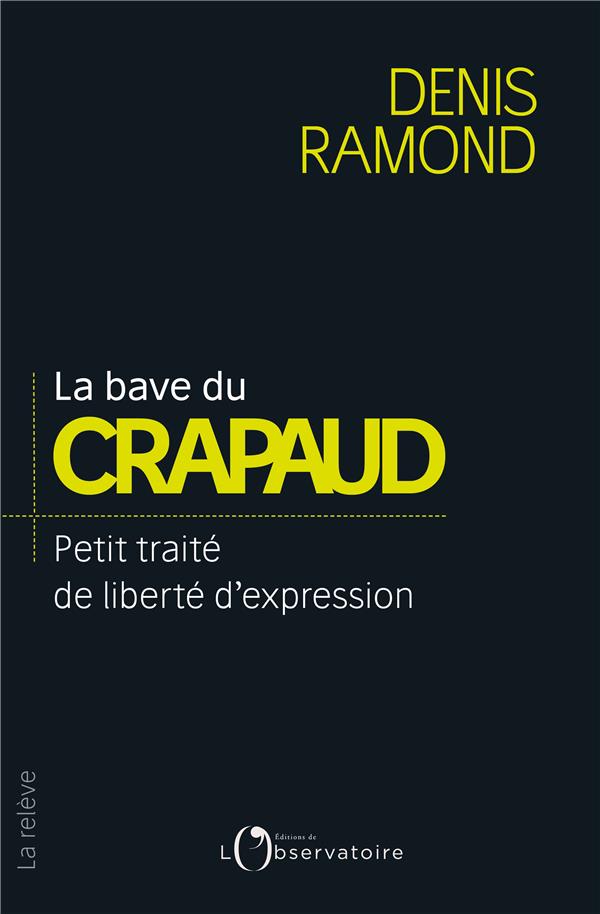 LA BAVE DU CRAPAUD