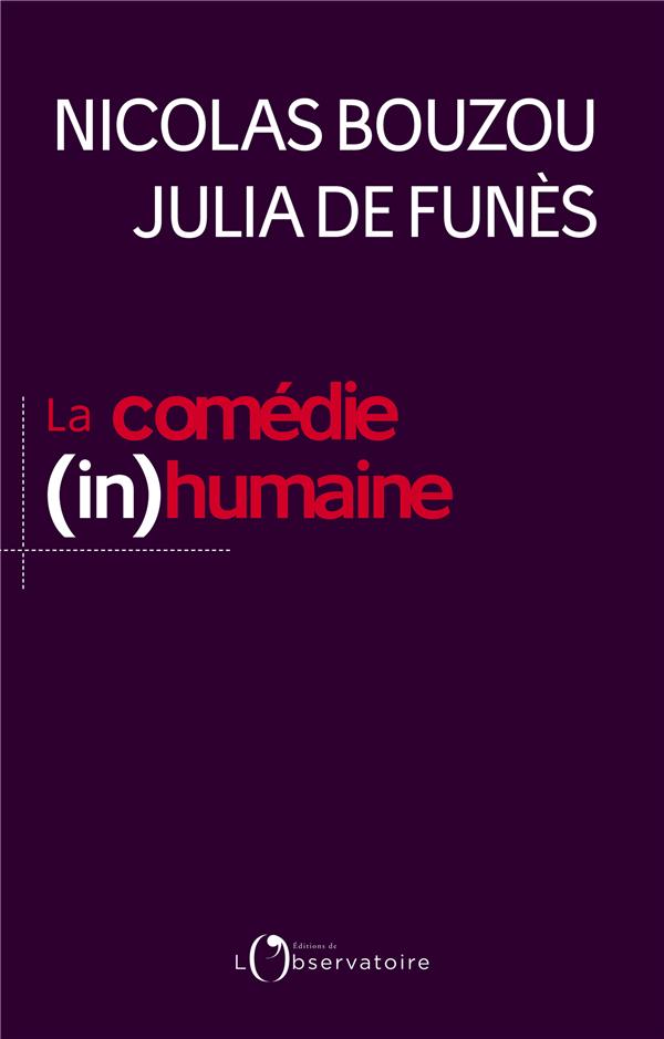 LA COMEDIE (IN)HUMAINE