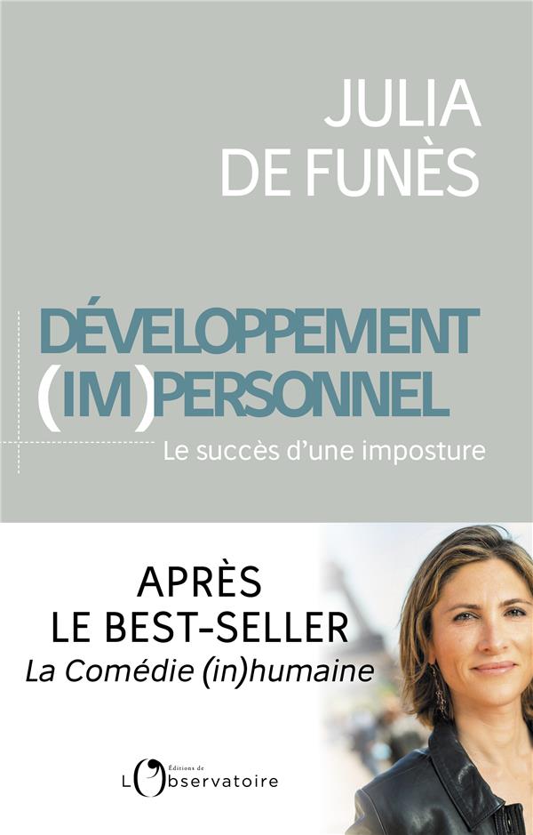 LE DEVELOPPEMENT (IM)PERSONNEL - LE SUCCES D'UNE IMPOSTURE