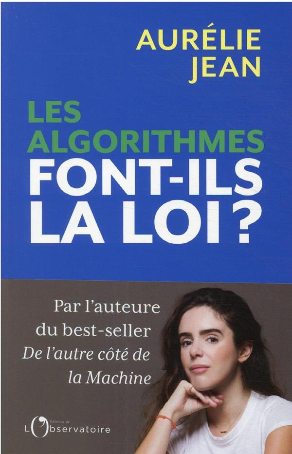 LES ALGORITHMES FONT-ILS LA LOI ?