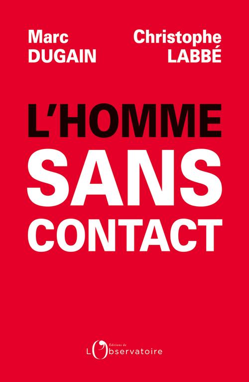 L'HOMME SANS CONTACT